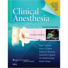 Clinical Anesthesia 7th edition by Paul. G. Barash (Textbook)
